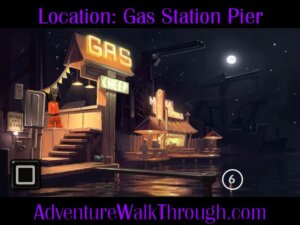 The Journey Down Ch1 Part2 gas station pier
